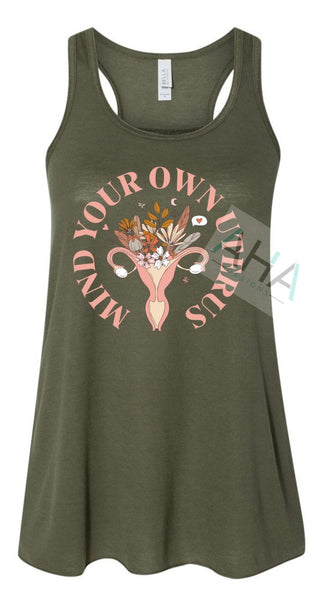 Mind Your Own Uterus Flowy Racerbank Tank