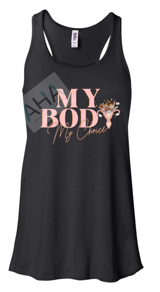 My Body My Choice Flowy Racerbank Tank