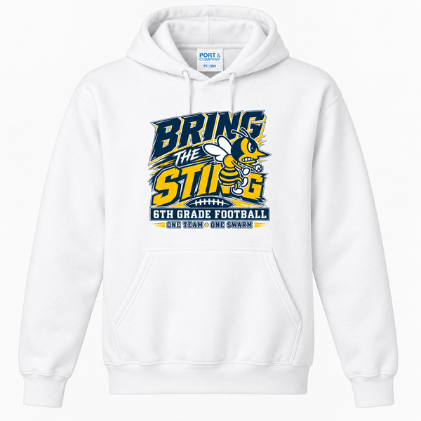Bring the Sting 6th Grade Football design on white Port & Company PC78H hoodie