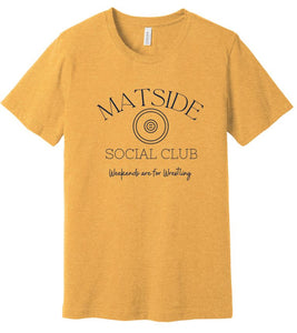 Matside Social Club - Weekend are for Wrestling Tee