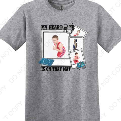 Wrestling My Heart is on that Mat T-shirt With Photos