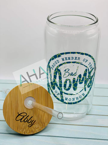16oz 'Proud Member of the Bad Moms of Monroe' glass jar/tumbler with bamboo lid