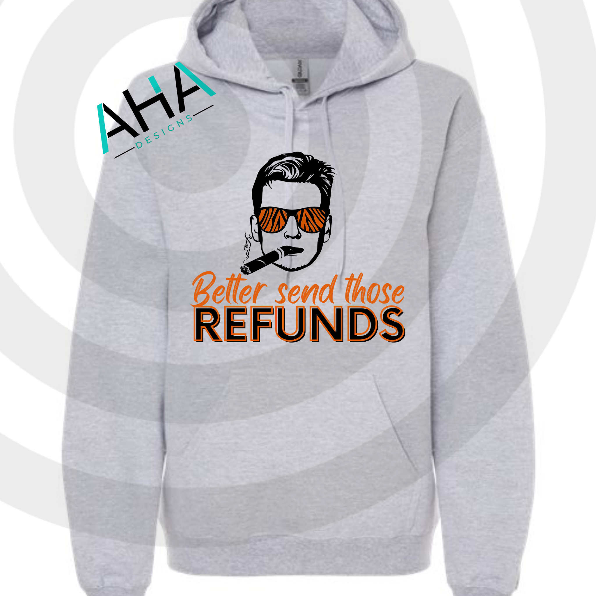 Burrow Better Send Those Refunds Hooded Sweatshirt