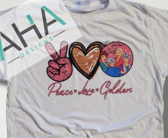 'Peace Love Golden Girls' tee