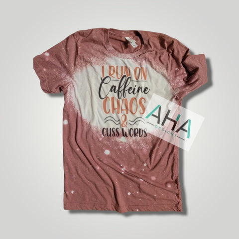 Bleached 'I Run On Caffeine, Chaos, and Cuss Words' tee