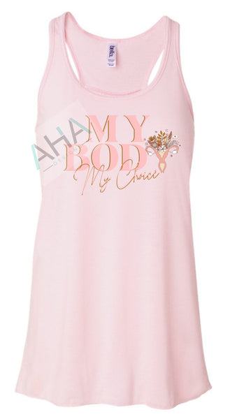 My Body My Choice Flowy Racerbank Tank