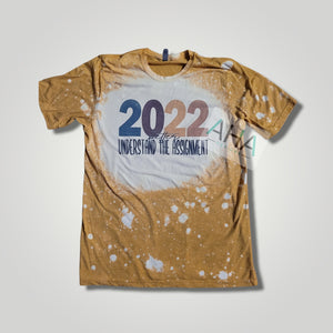Bleached '2022 Better Understand the Assignment' tee