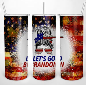 'Let's Go Brandon' Messy Bun 20oz tumbler