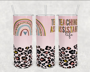 Teaching Assistant  Life Leopard Rainbow Tumbler