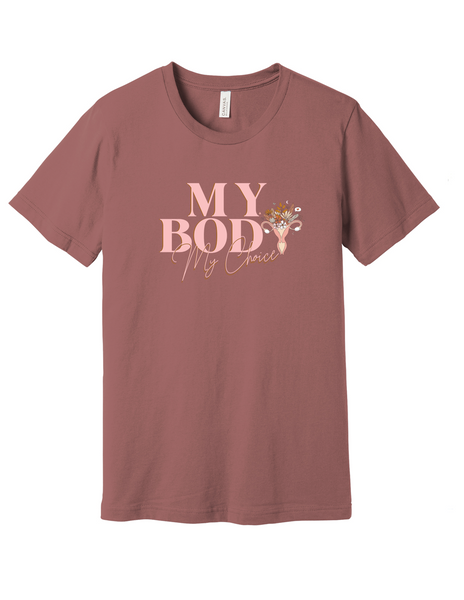 My Body My Choice t-shirt