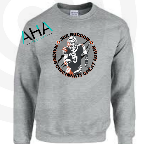 Make Cincinnati Great Again Burrow Crew Sweatshirt (Gray/White)