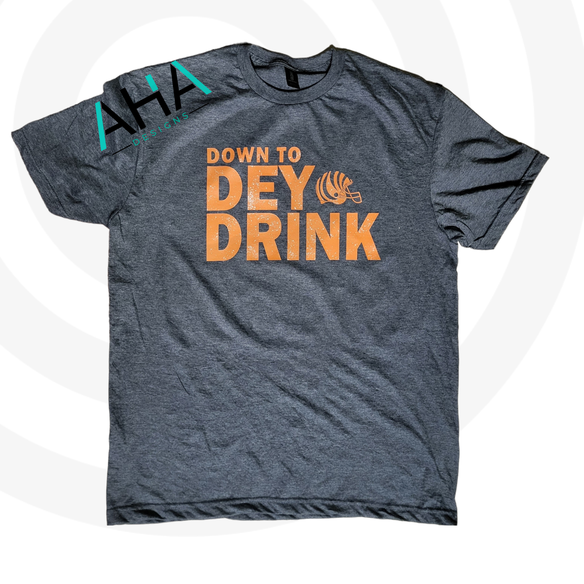 Down to Dey Drink T-shirt