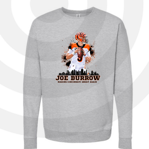 Joe Burrow Making Cincinnati Great Again Crew Sweatshirt