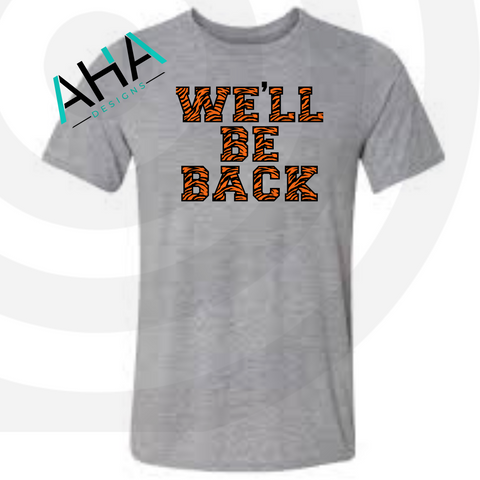 WE'LL BE BACK T-shirt