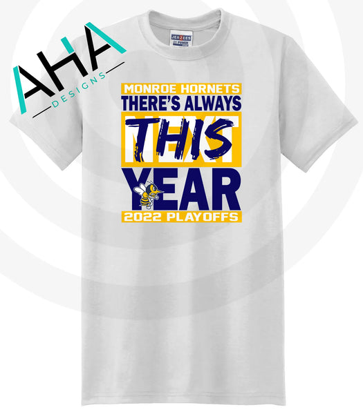 Monroe Hornets 2022 Playoffs This Year T-shirt (Gray/White)