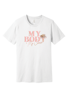 My Body My Choice t-shirt